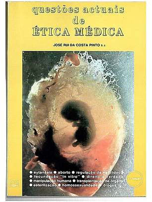Questões actuais de ética médica