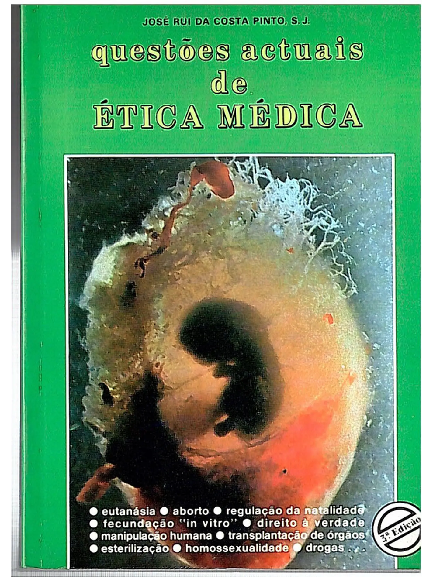 Questões actuais de ética médica 1