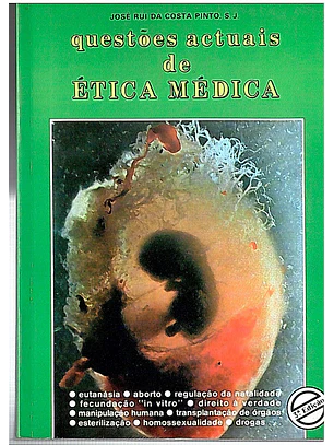 Questões actuais de ética médica