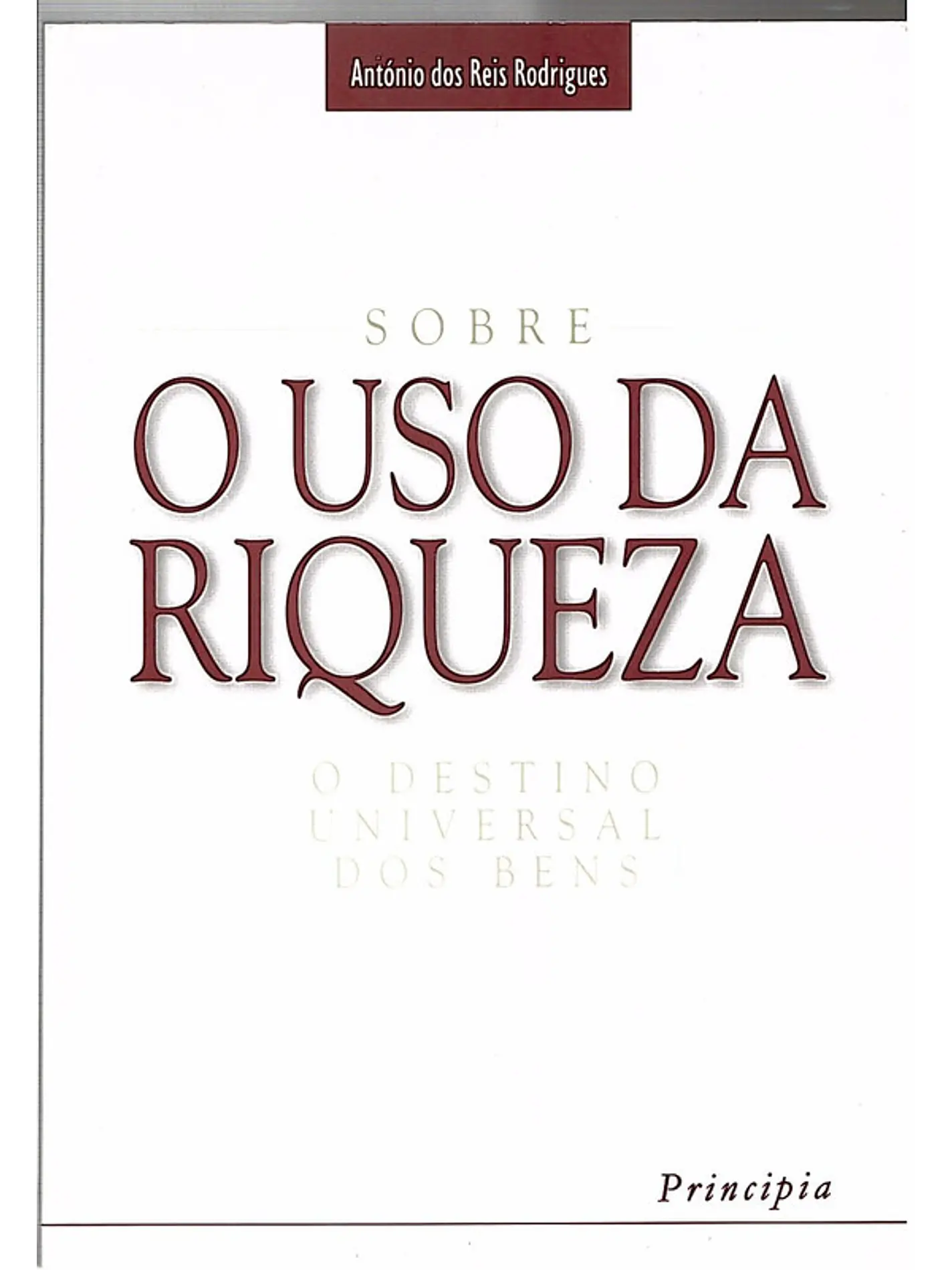Sobre o uso da riqueza 1