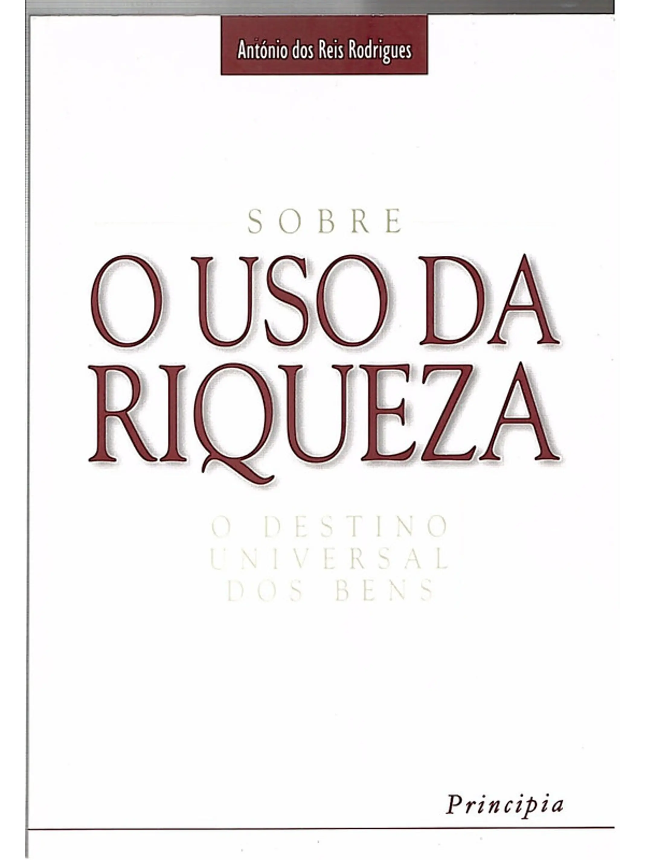 Sobre o uso da riqueza 1