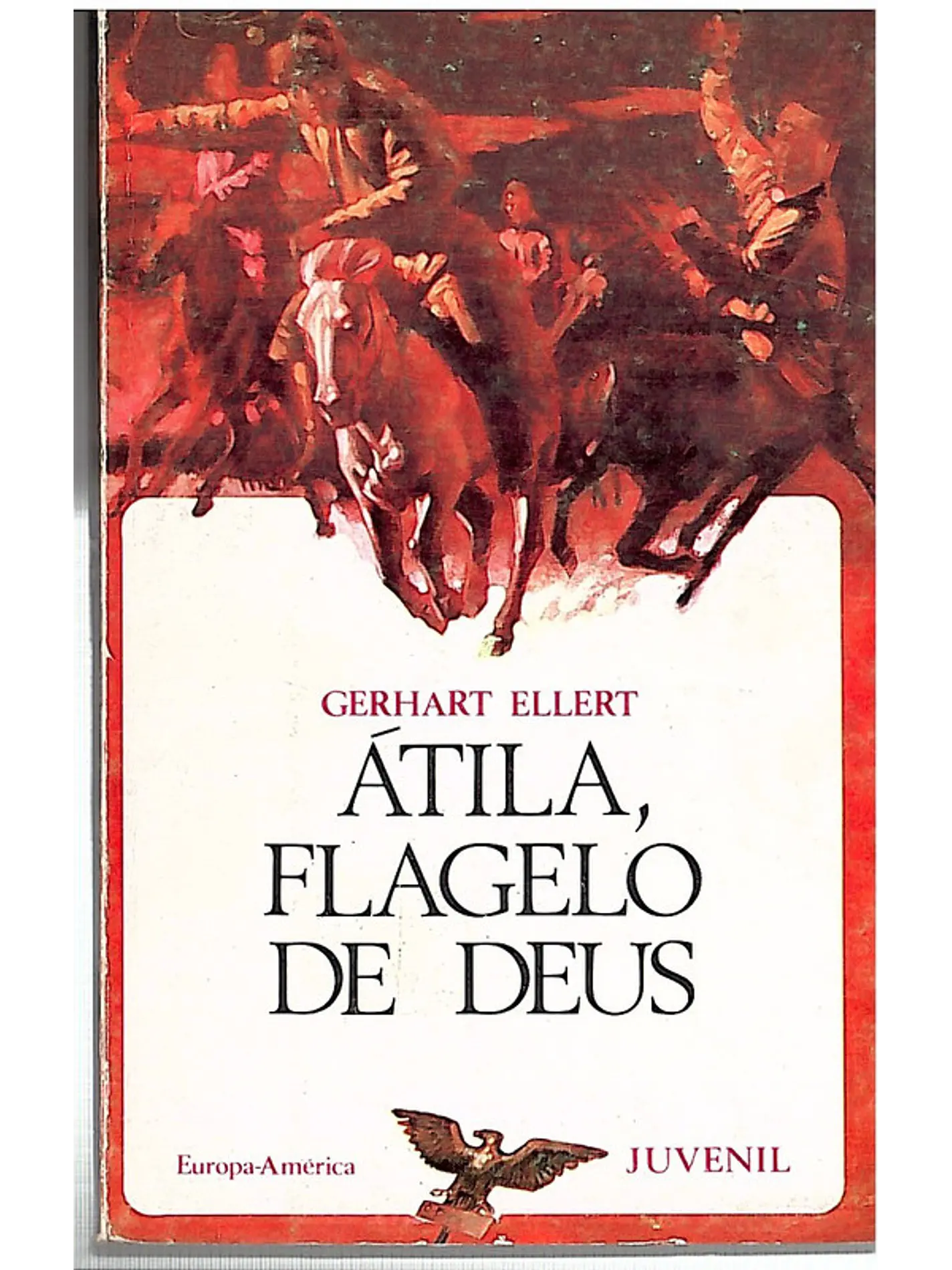 Átila, Flagelo de Deus 1