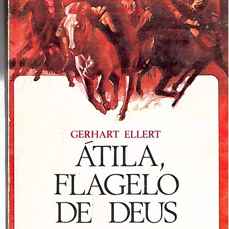 Átila, Flagelo de Deus 1
