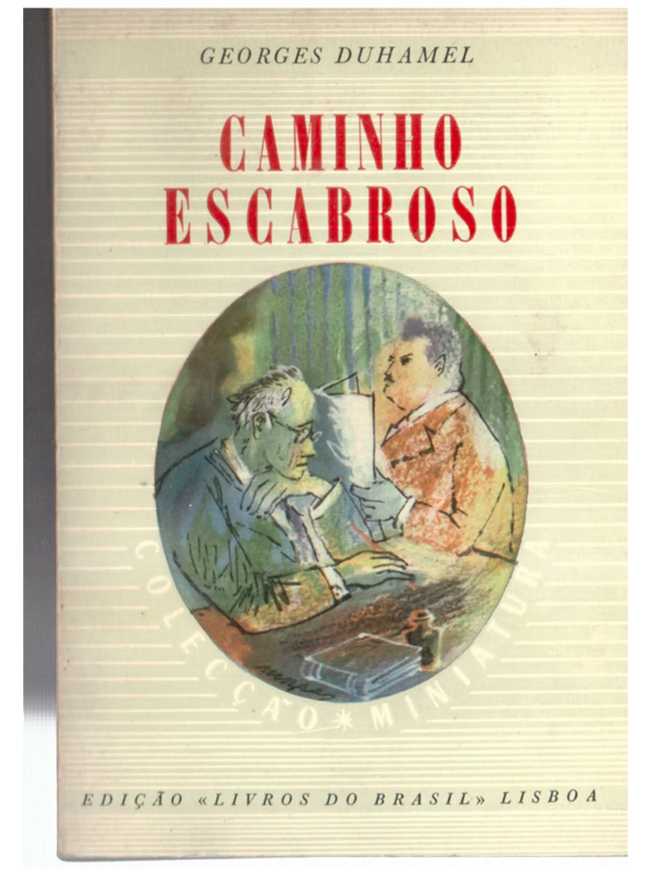 Caminho escabroso 1