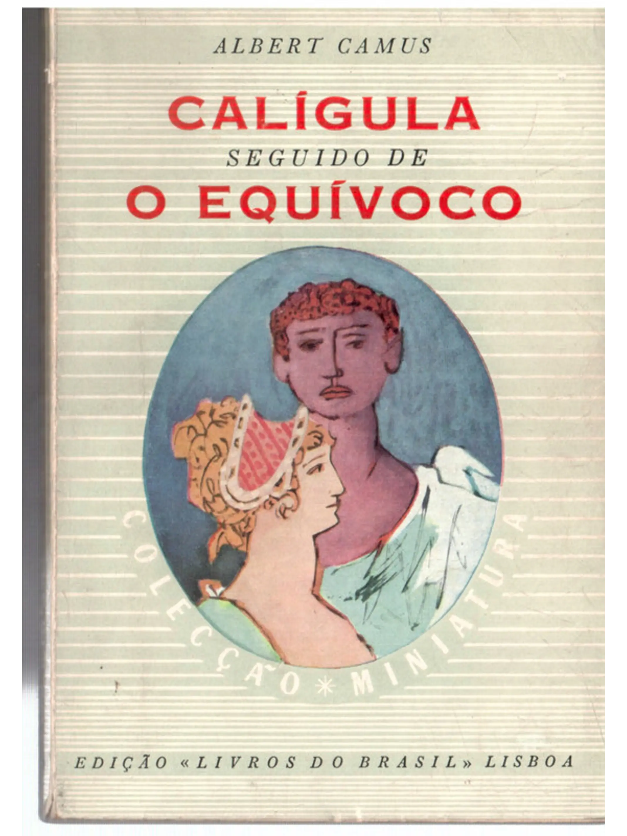Calígula seguido de O equívoco 1