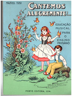 Cantemos alegremente - educação musical para o ensino primário