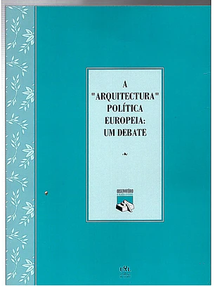 A arquitetura politica europeia um debate
