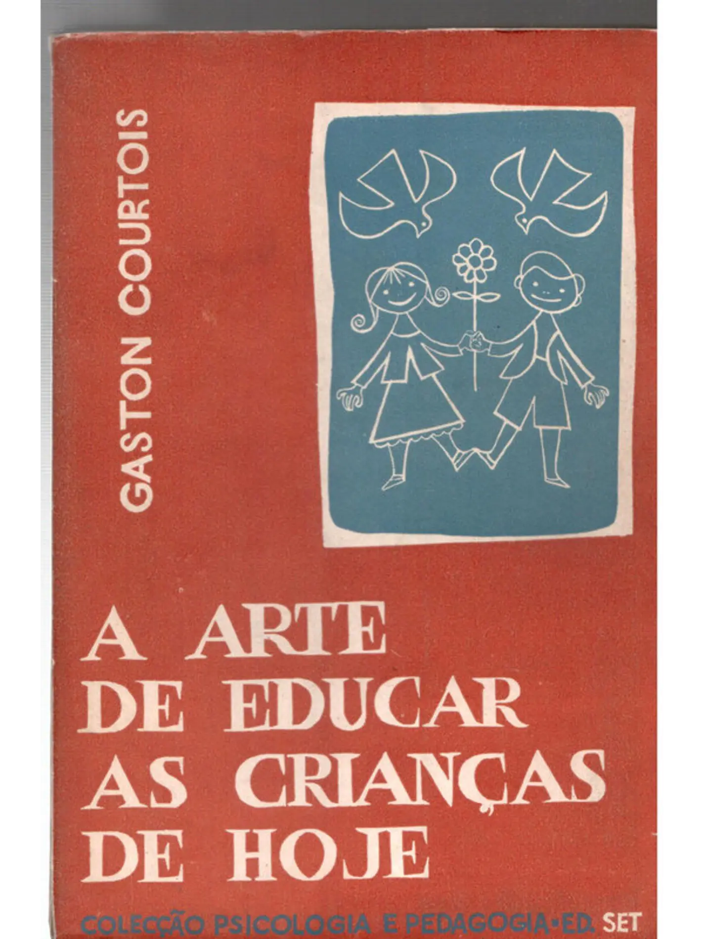 A arte de educar as crianças de hoje 1