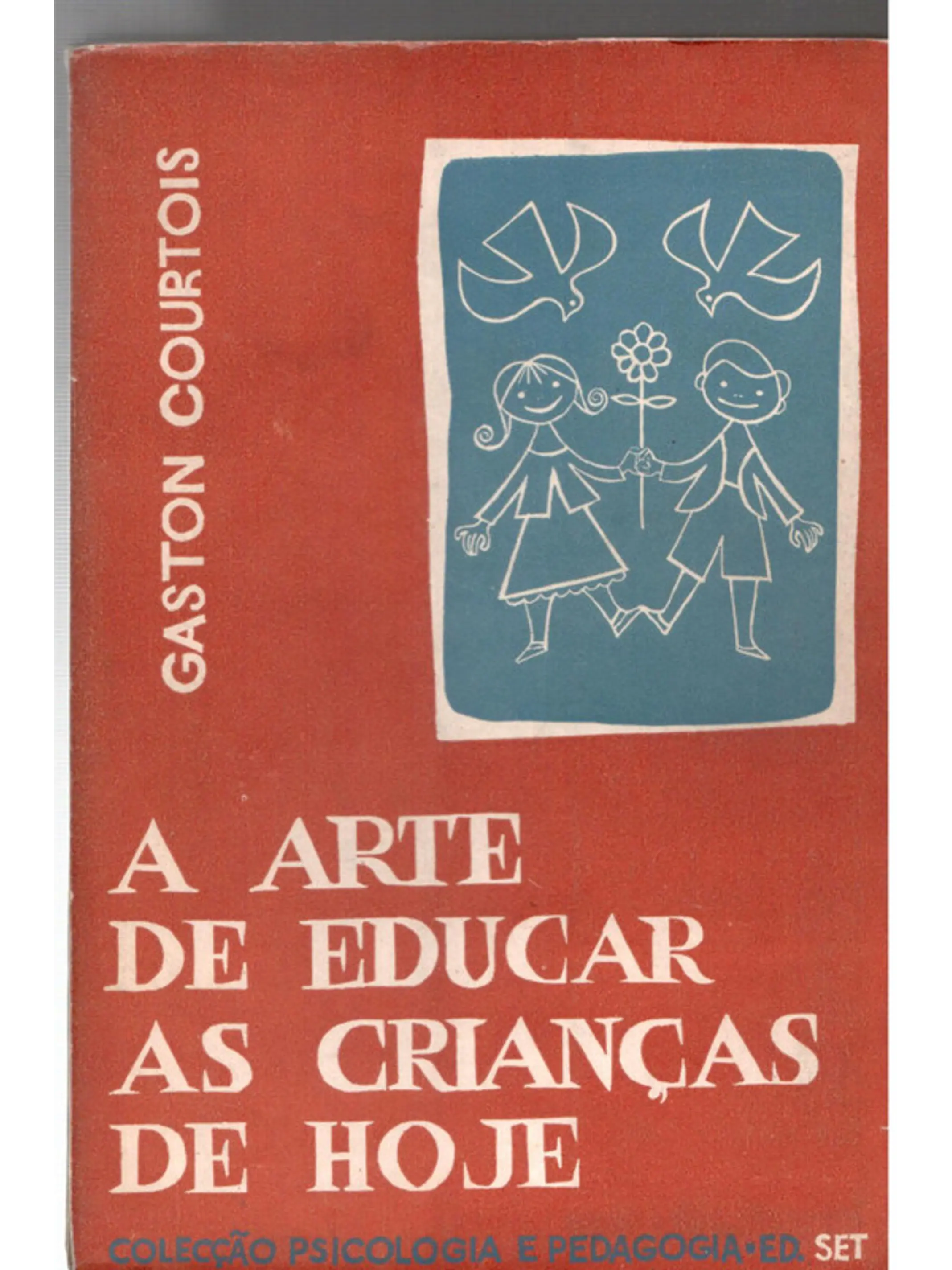 A arte de educar as crianças de hoje 1