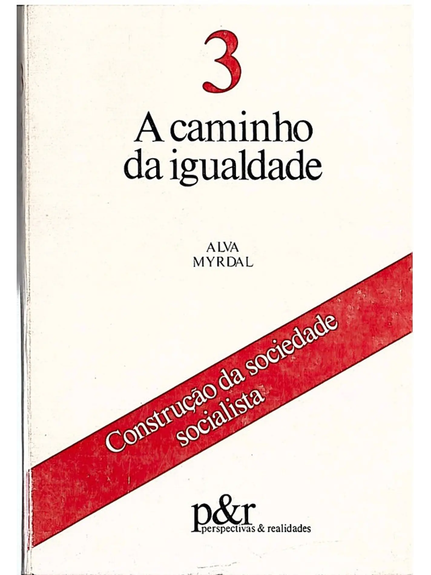 A caminho da igualdade 1