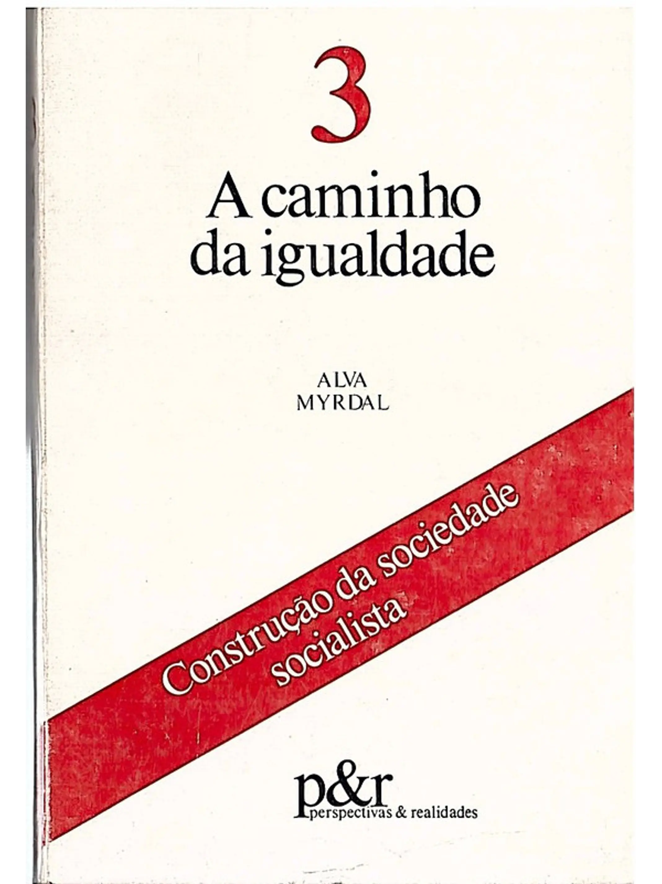 A caminho da igualdade 1