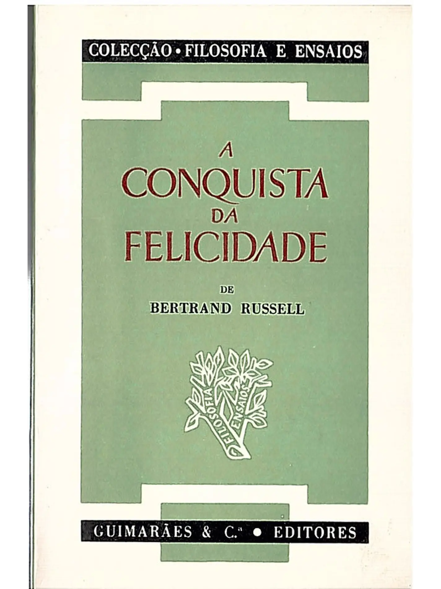 A conquista da felicidade 1