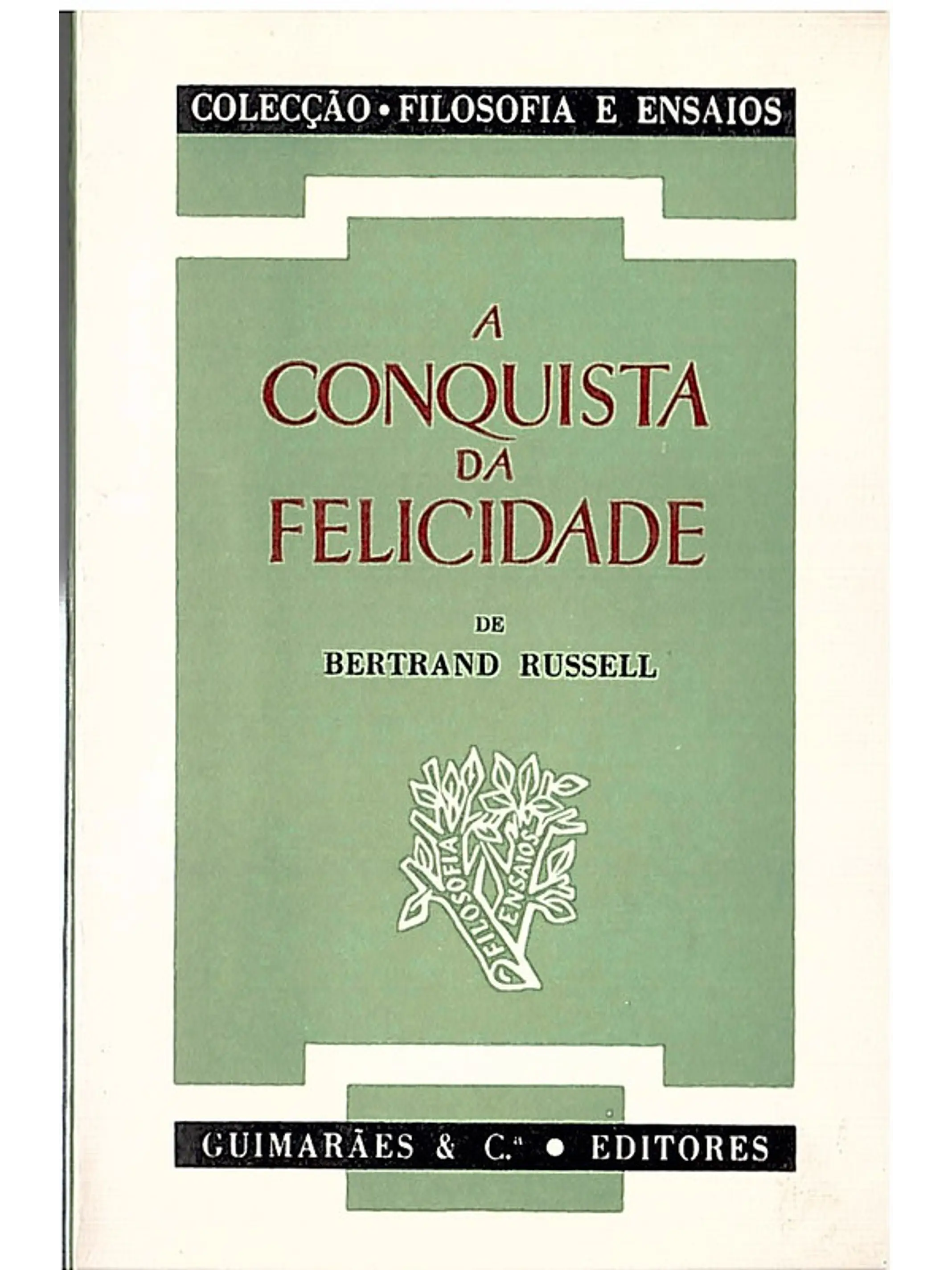 A conquista da felicidade 1