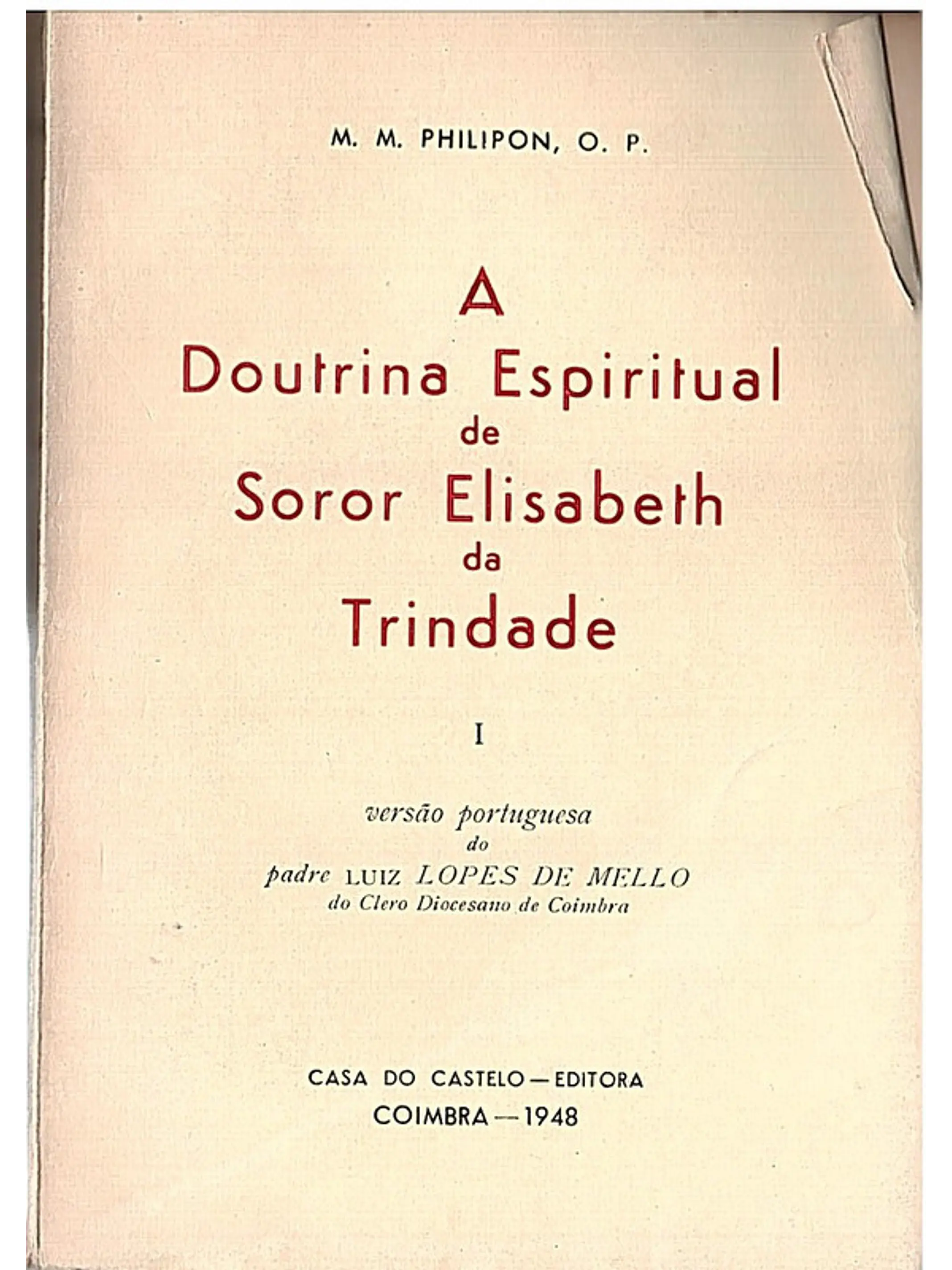 A doutrina espiritual de Soror Elisabeth da Trindade - volume 1 1