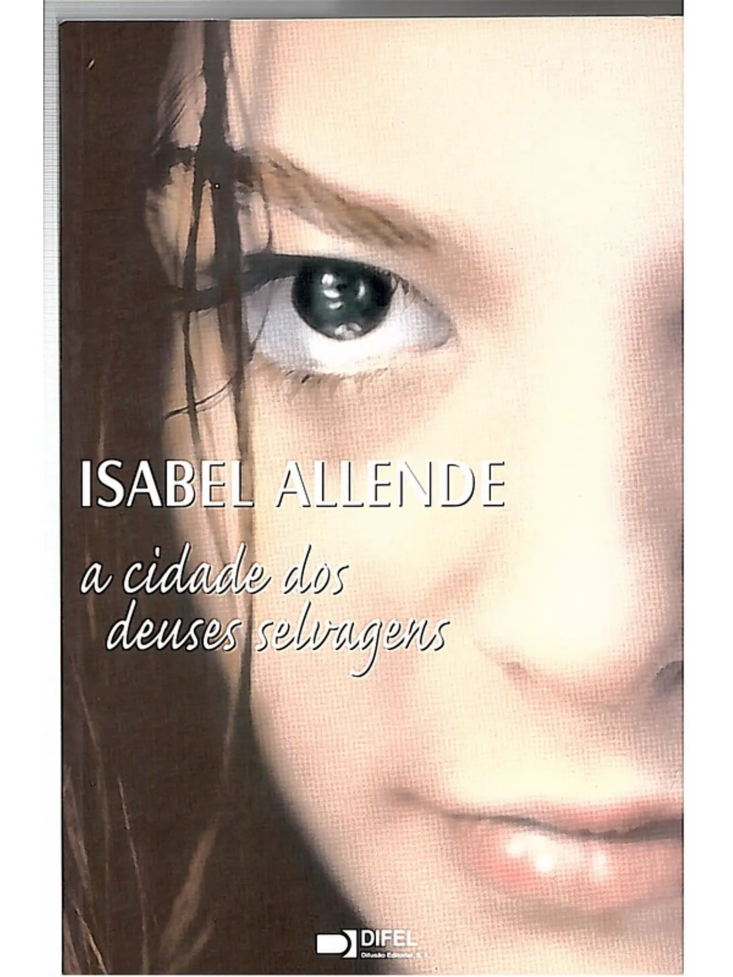 A cidade dos deuses selvagens 1