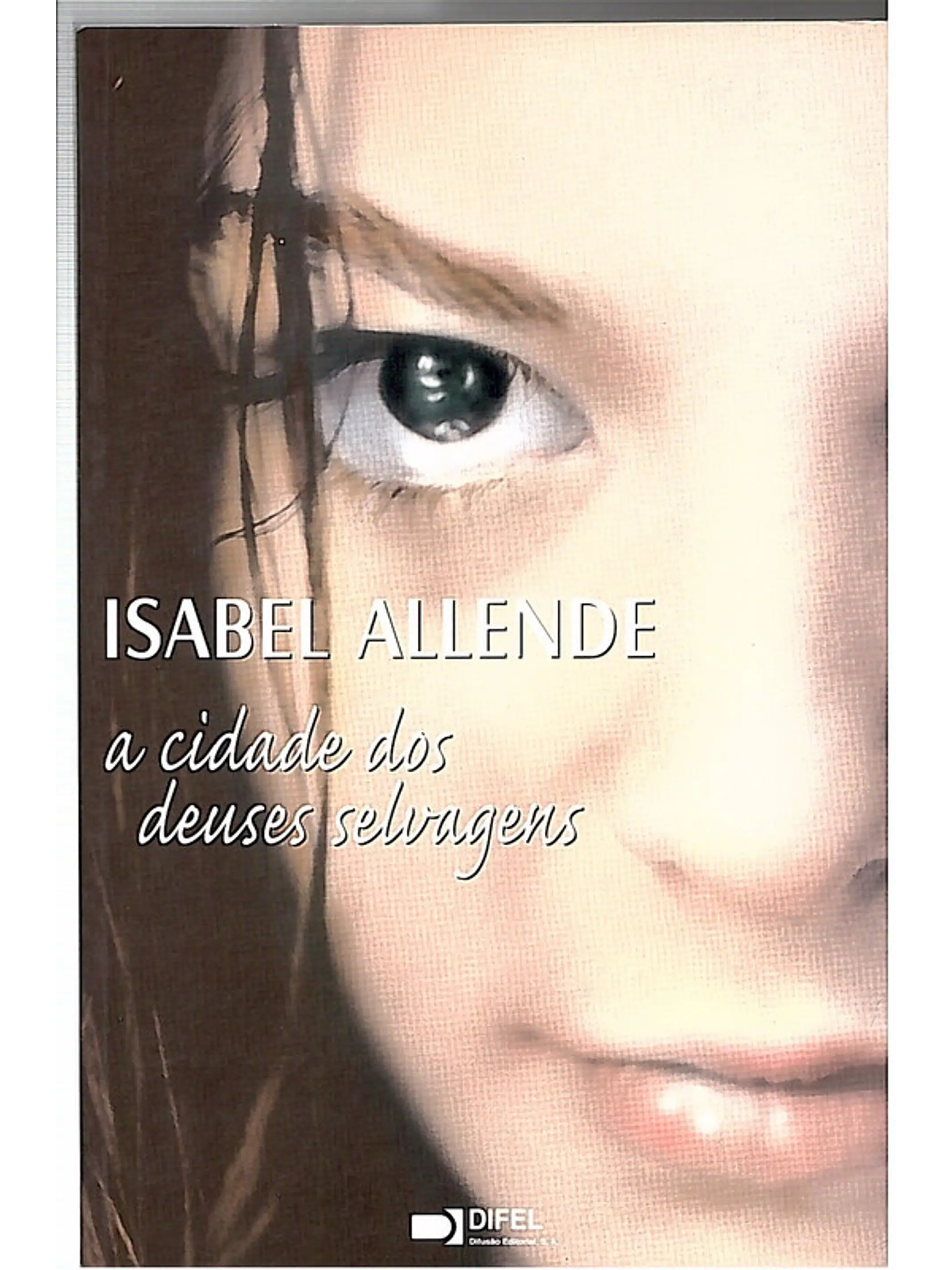 A cidade dos deuses selvagens 1