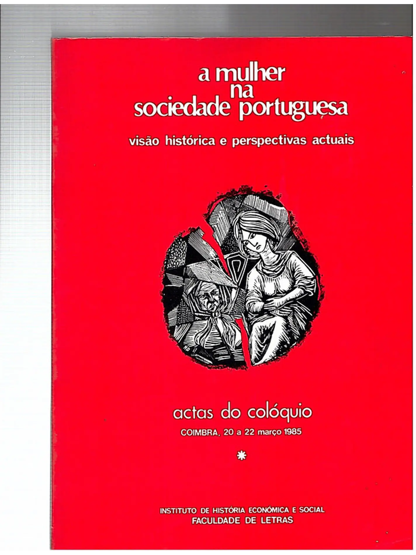A mulher na sociedade portuguesa (Volume 1) 1