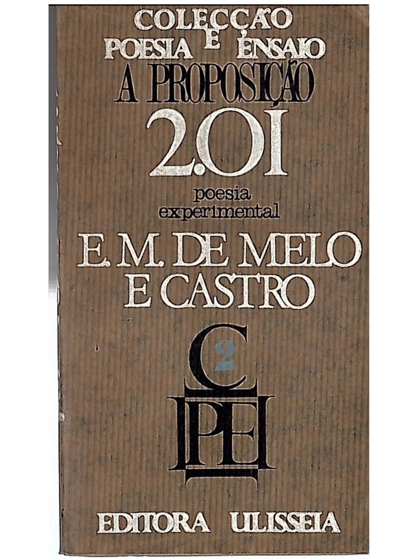 A proposição 2.01 Poesia experimental 1