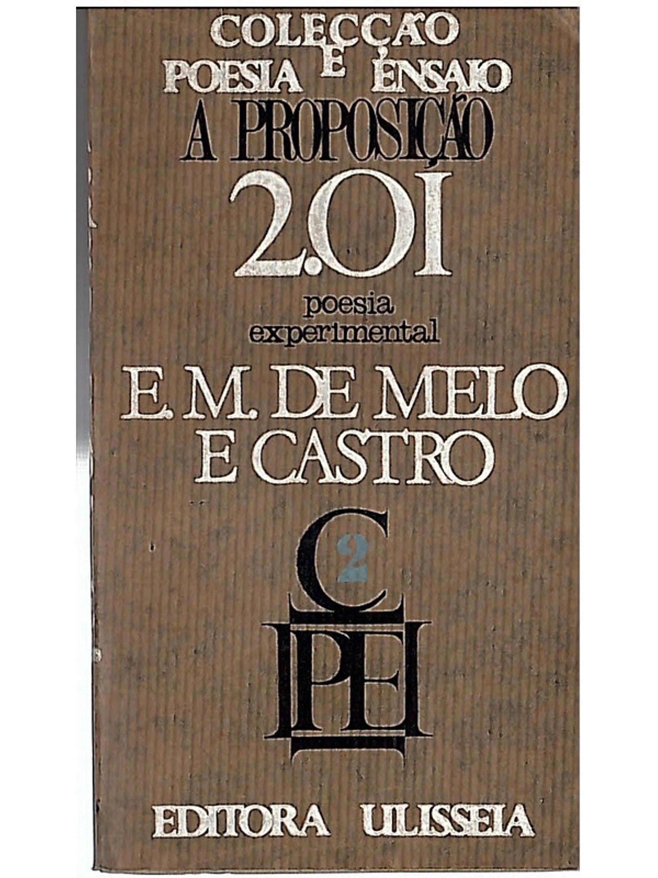 A proposição 2.01 Poesia experimental 1