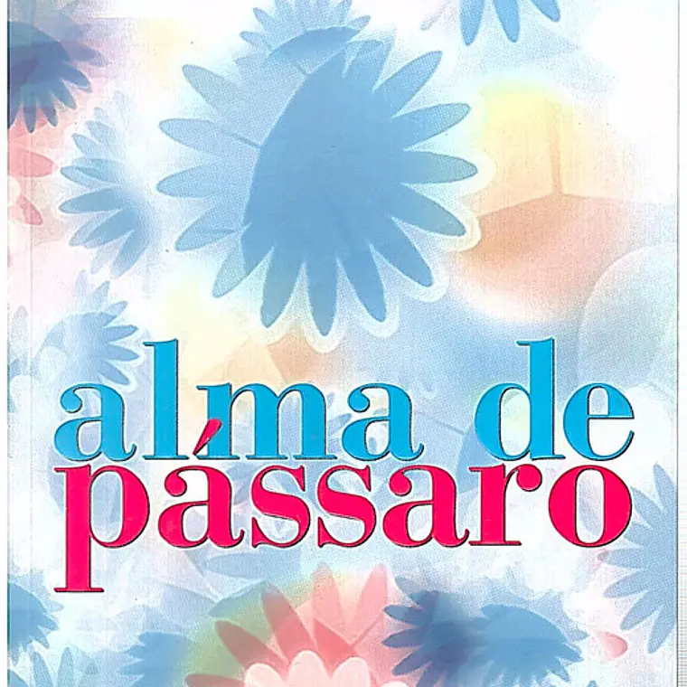 Alma de pássaro 1