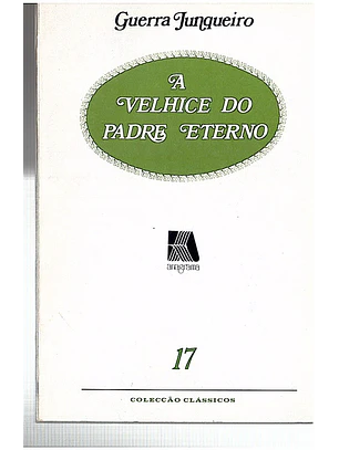 A velhice do Padre eterno