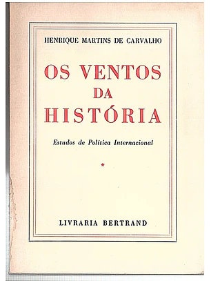 Os ventos da história - Volume 1