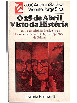 O 25 de abril visto da história