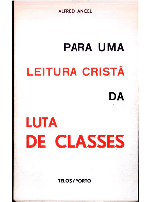 Para uma leitura cristã da luta de classes