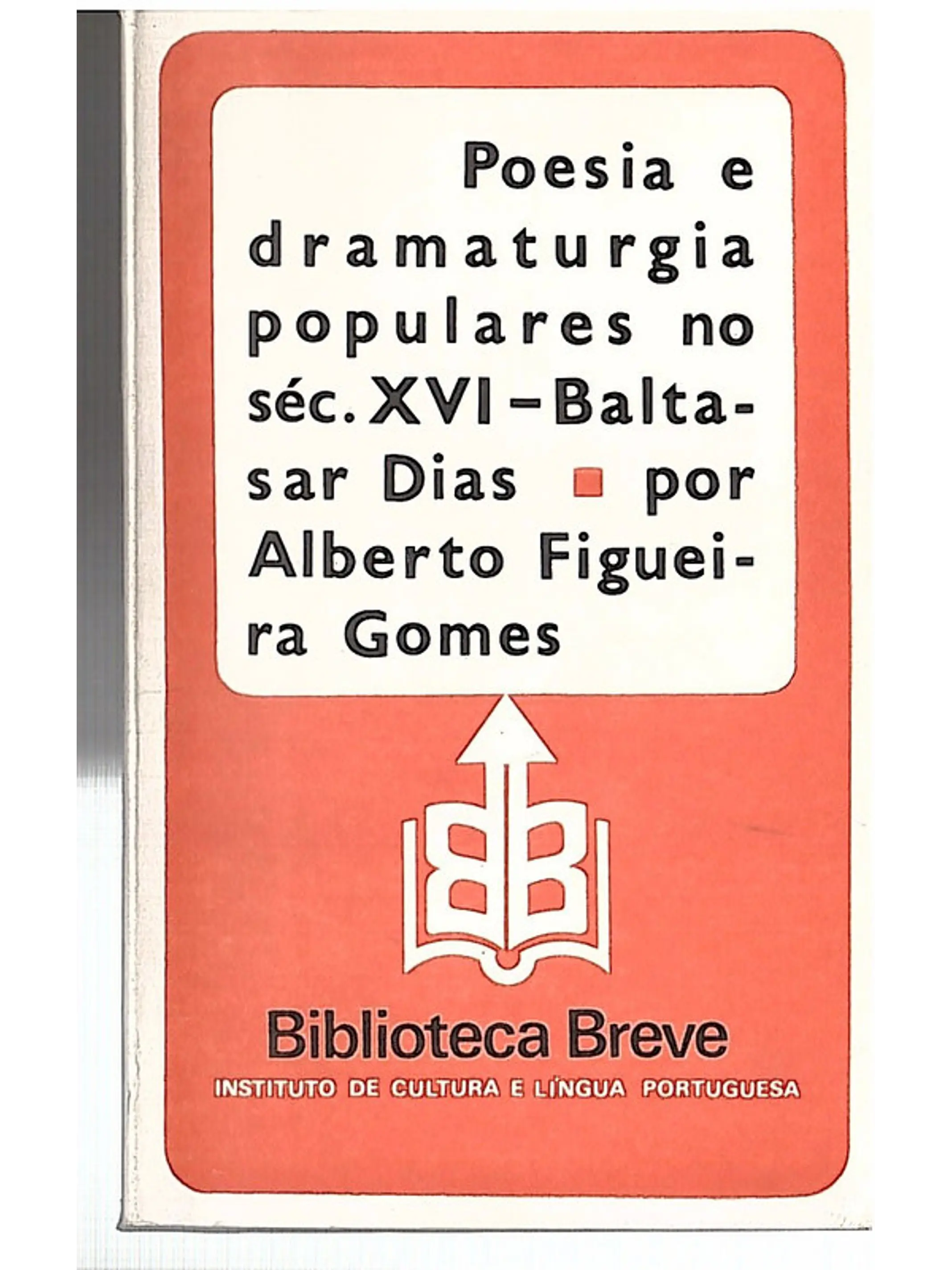 Poesia e dramaturgia populares no século XVI - Baltasar Dias 1