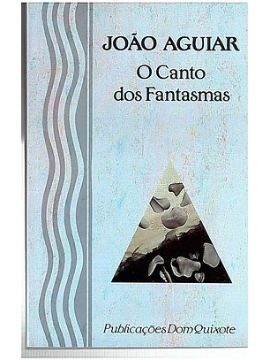 O Canto dos fantasmas