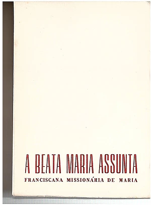 O caminho de Assunta, franciscana missionária de Maria