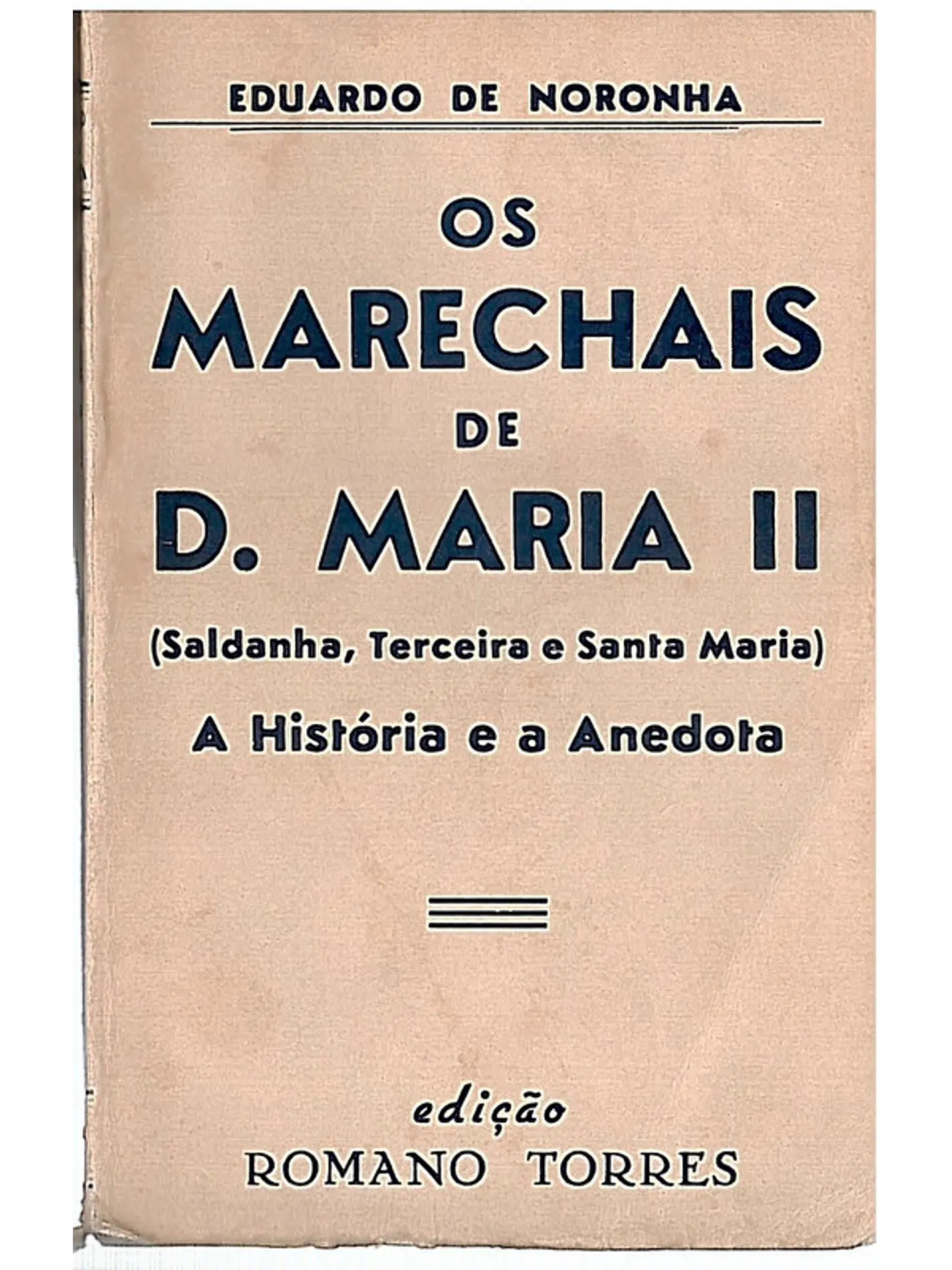 Os marechais de D. Maria II 1
