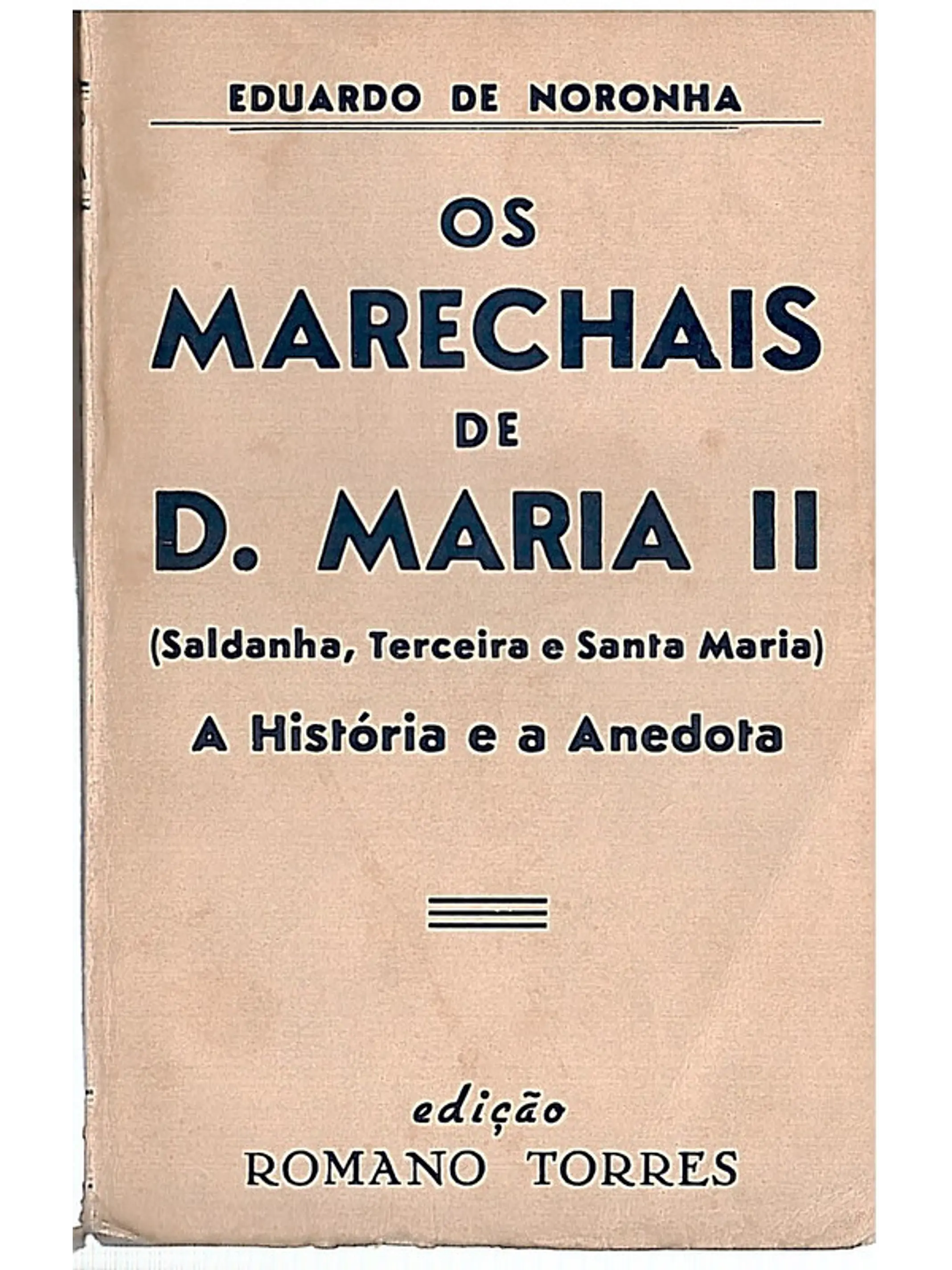 Os marechais de D. Maria II 1
