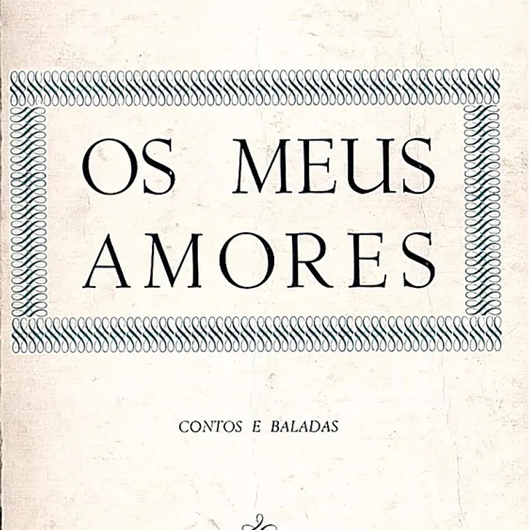 Os meus amores contos e baladas 1