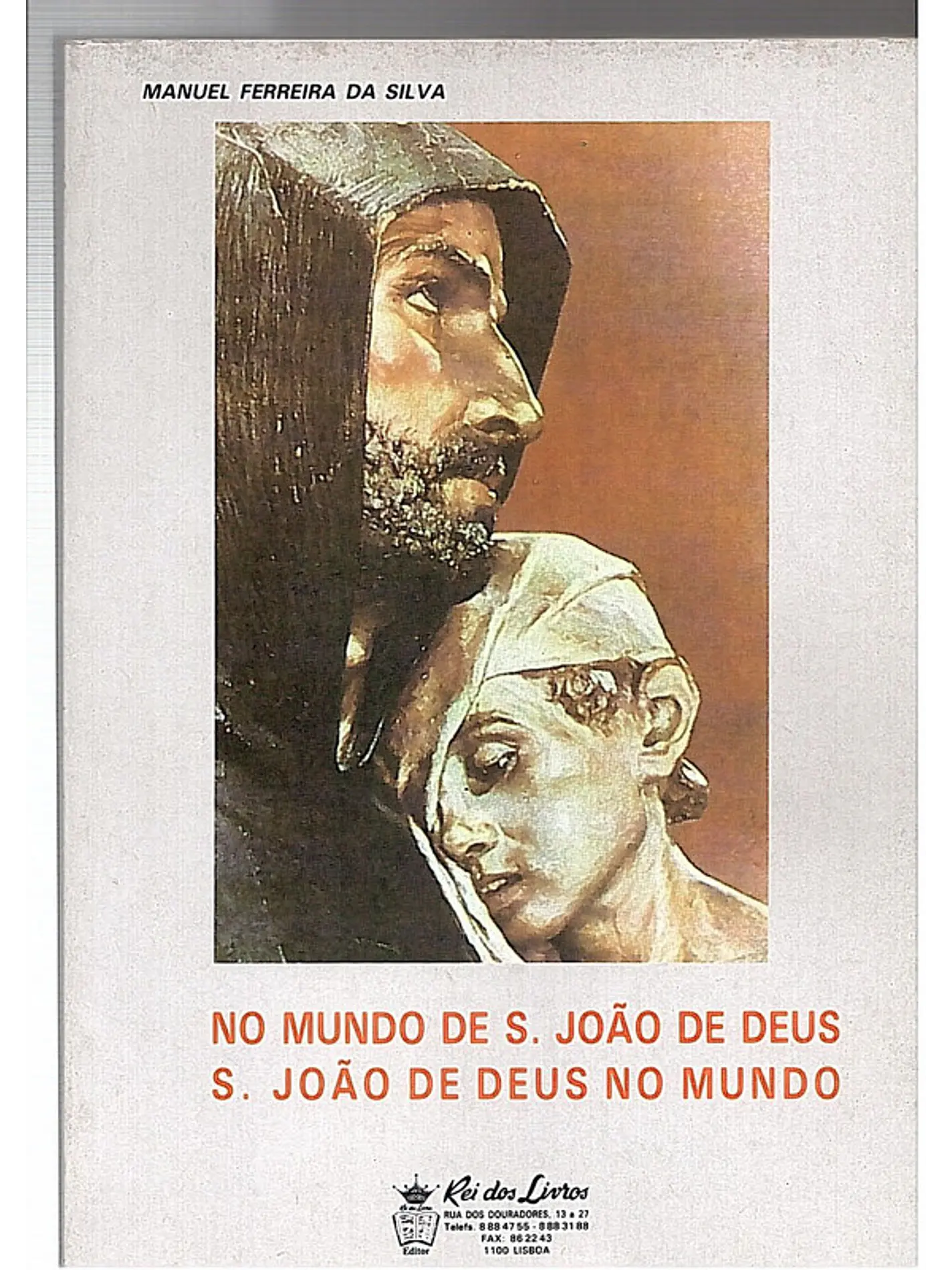 No mundo de São João de Deus - São João de Deus no mundo 1