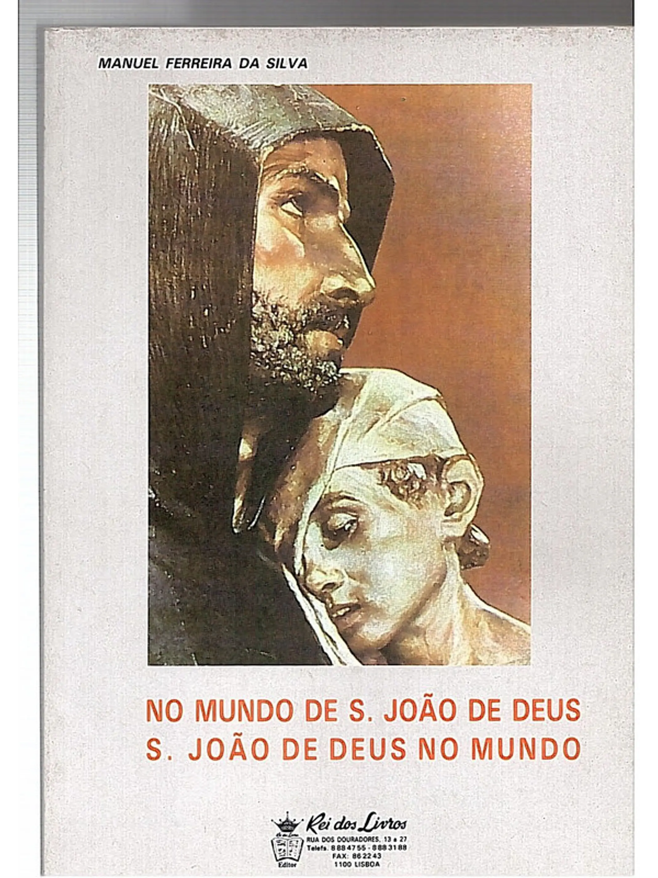 No mundo de São João de Deus - São João de Deus no mundo 1