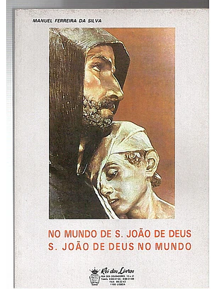 No mundo de São João de Deus - São João de Deus no mundo
