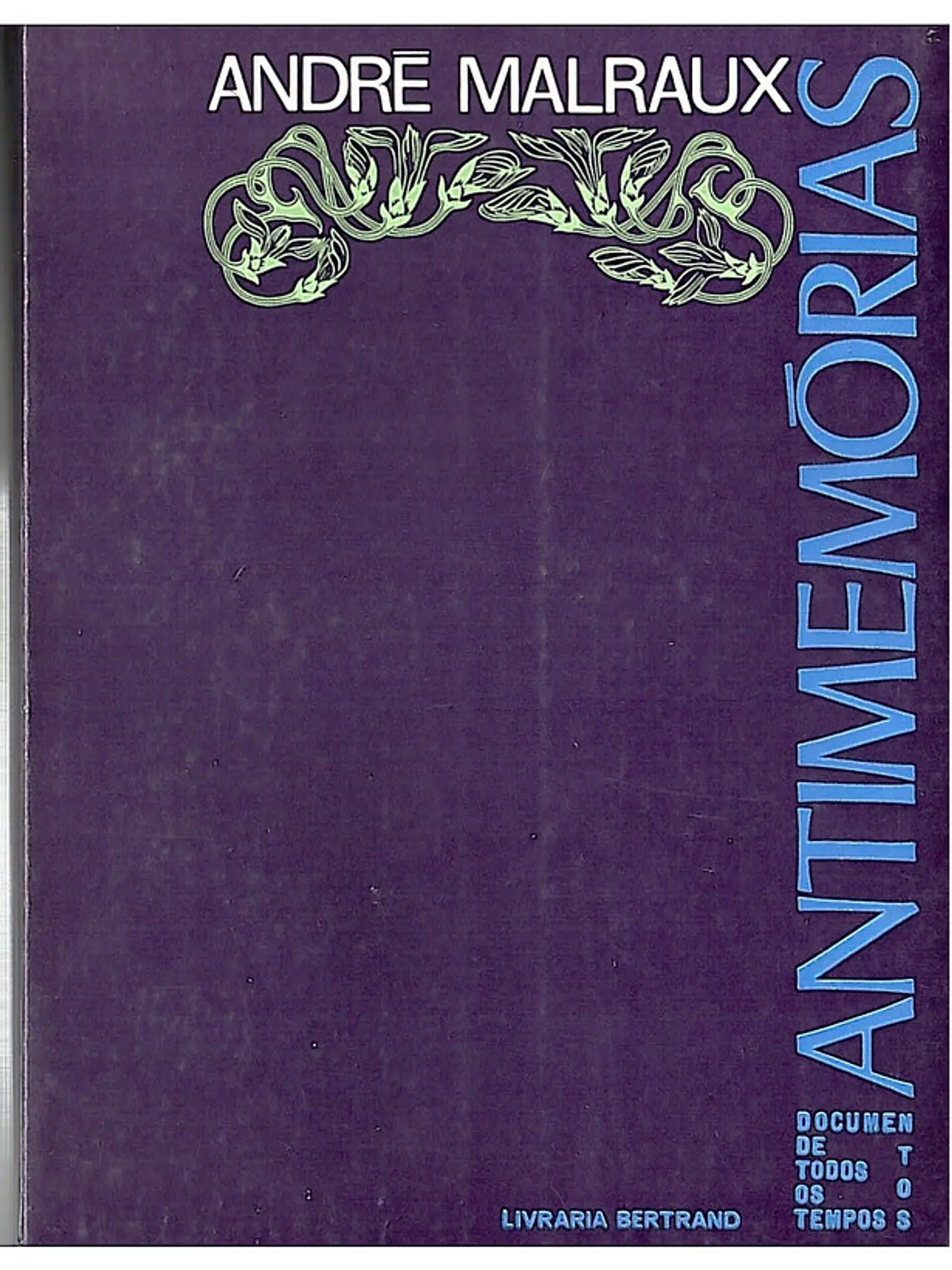 Antimemórias 1