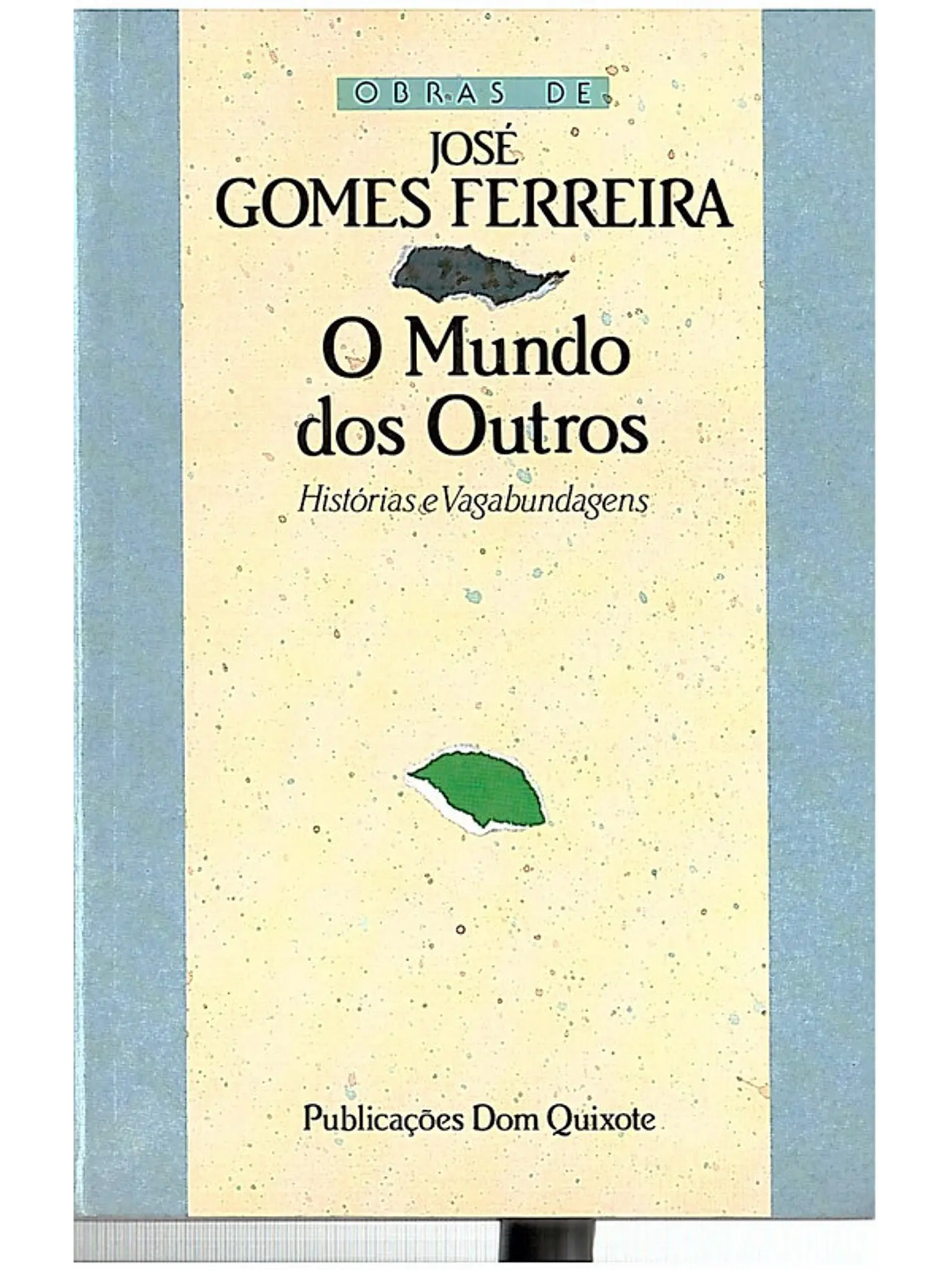 O mundo dos outros - histórias e vagabundagens 1