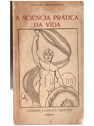 A ciência prática da vida