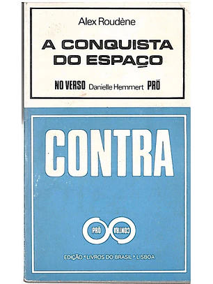 A conquista do espaço - contra - pró (Danielle Hemmert)