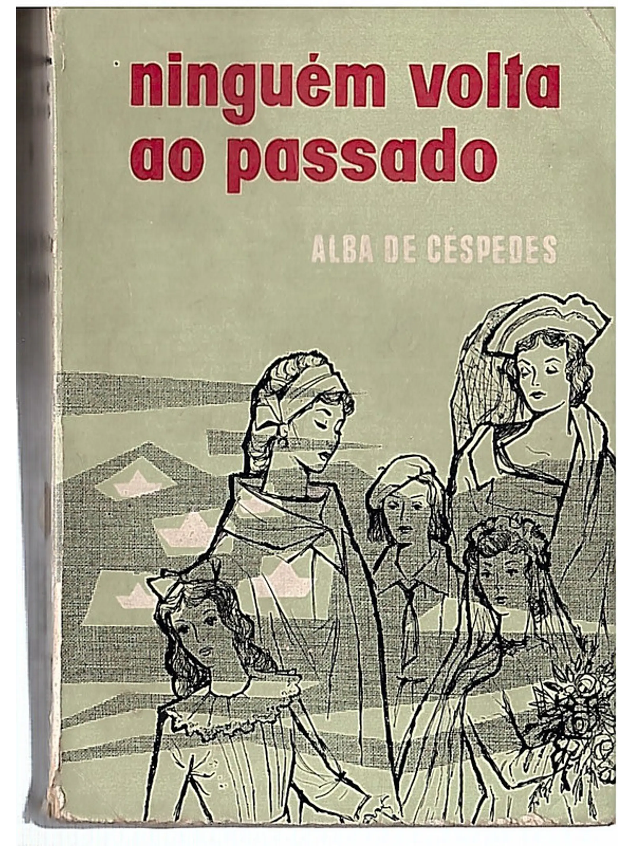 Ninguém volta ao passado 1