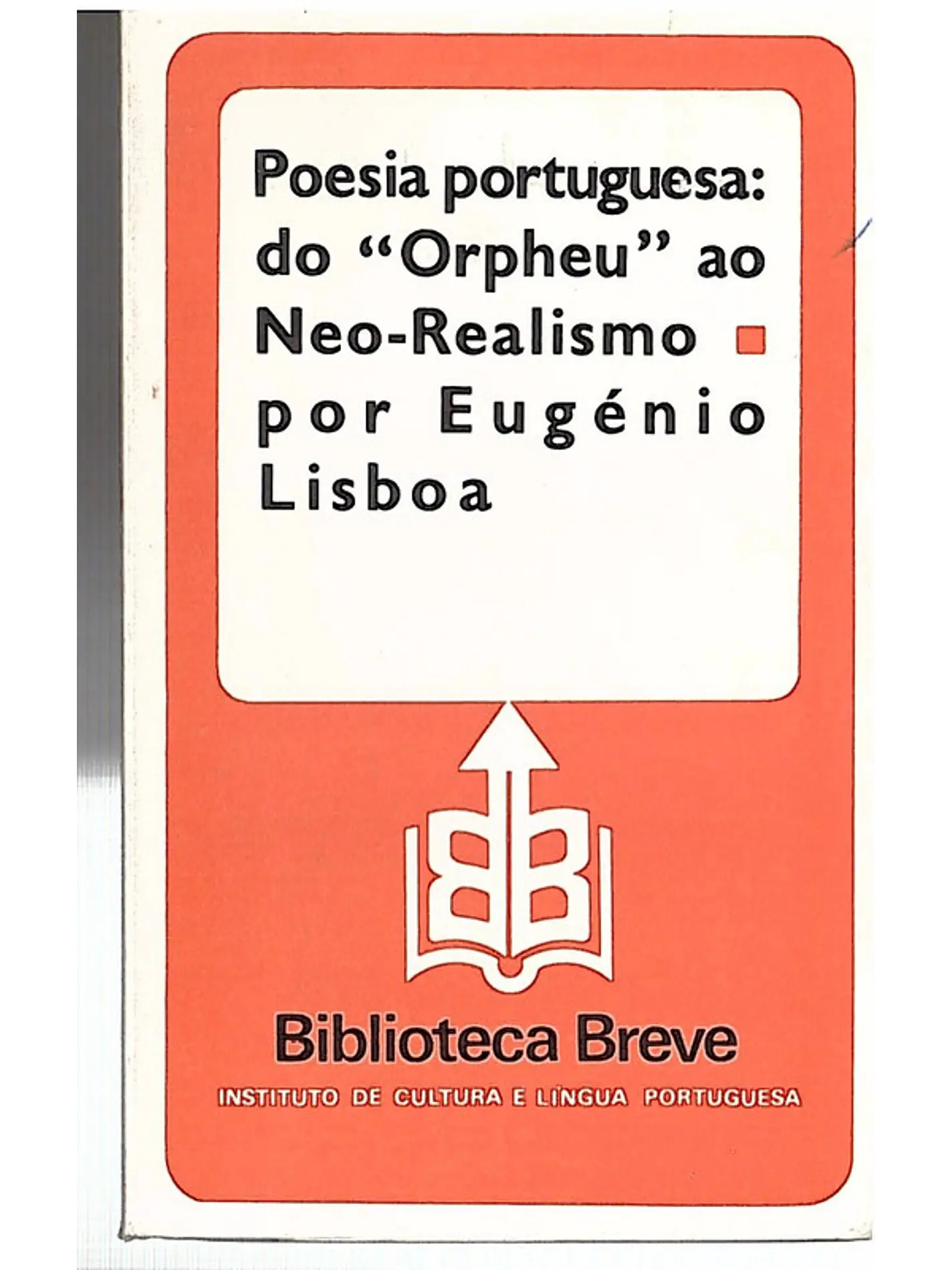 Poesia portuguesa do «ORPHEU» ao neo-realismo 1