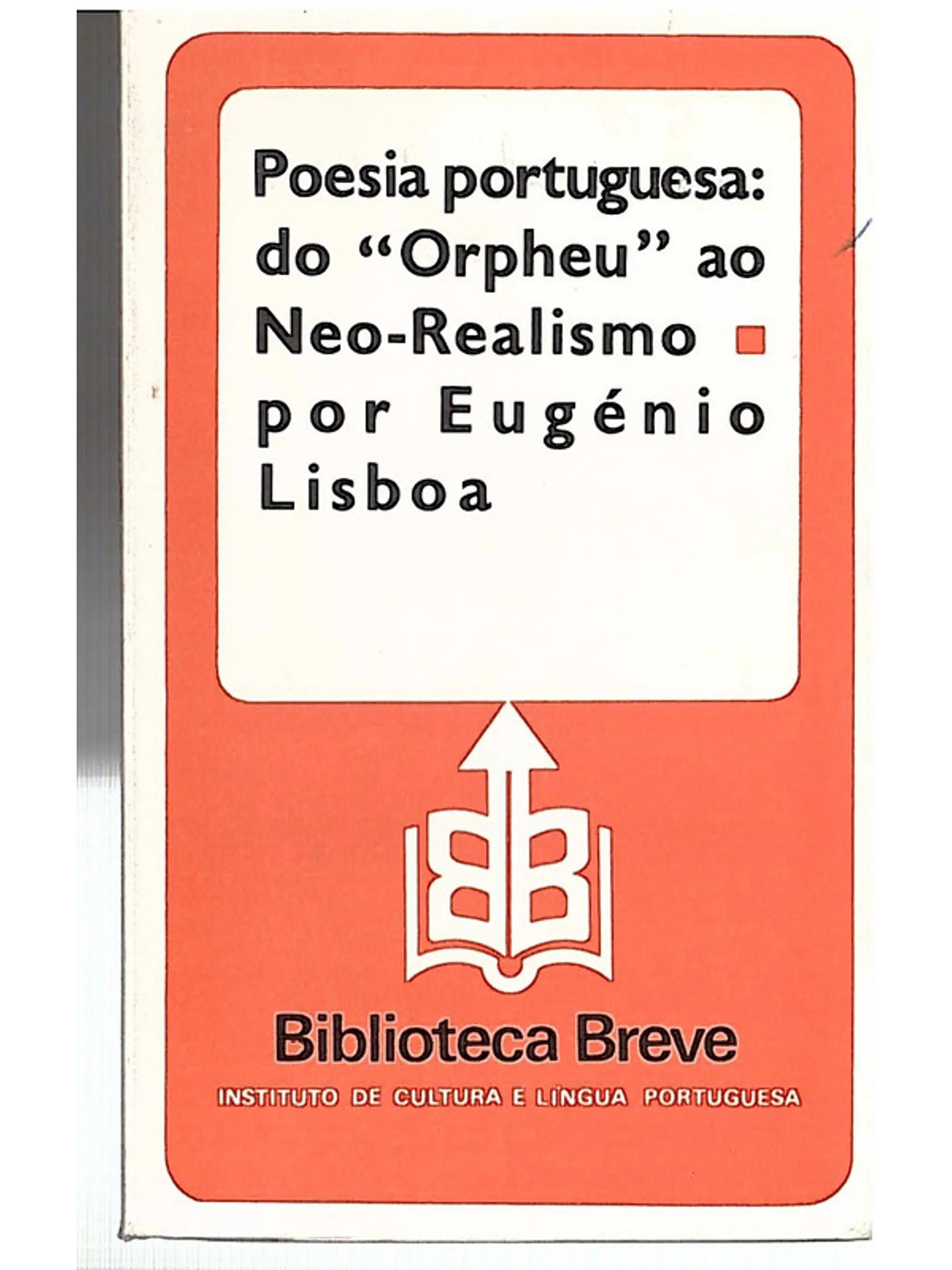 Poesia portuguesa do «ORPHEU» ao neo-realismo 1