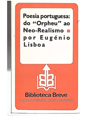 Poesia portuguesa do «ORPHEU» ao neo-realismo