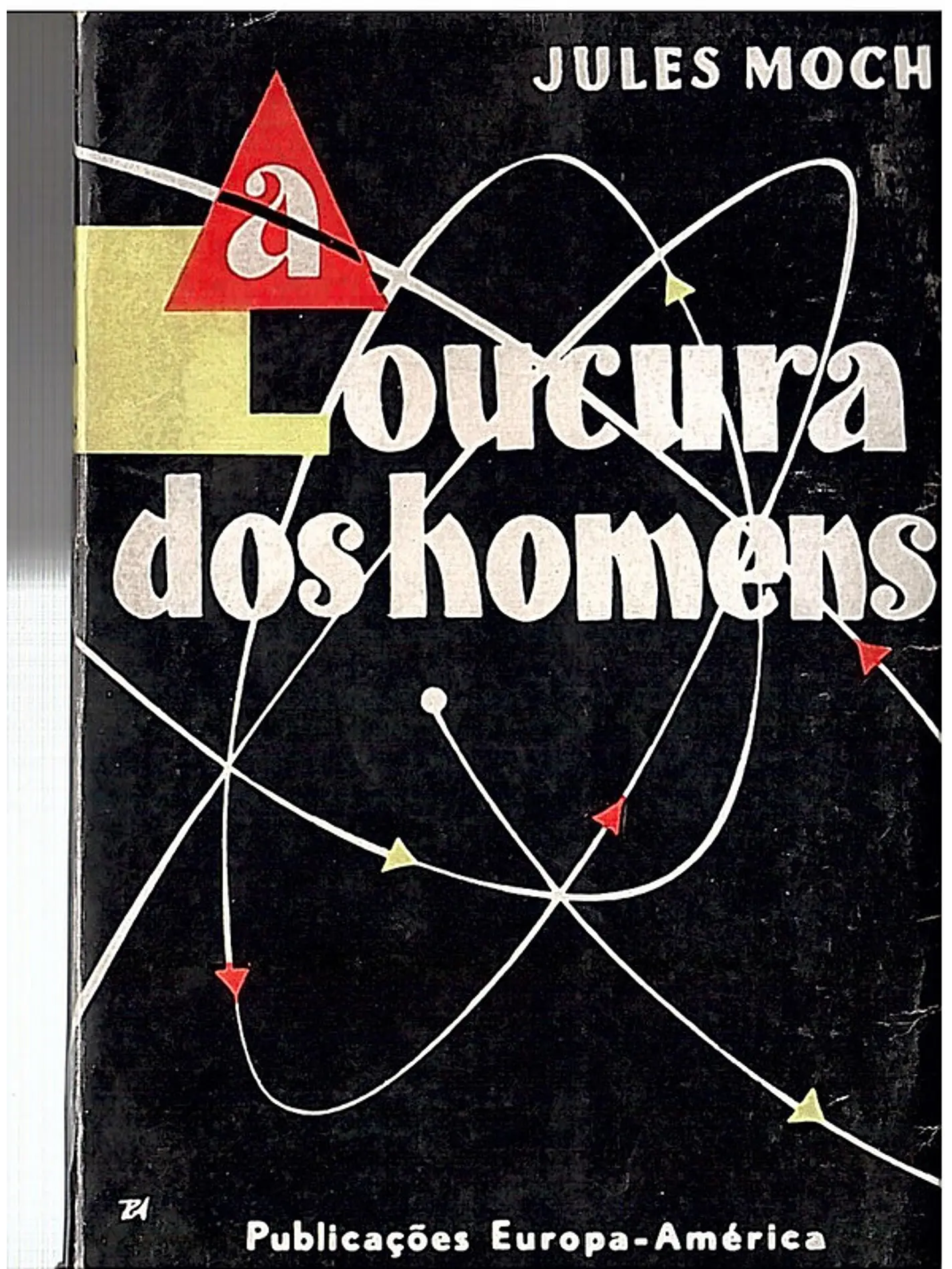 A loucura dos homens 1