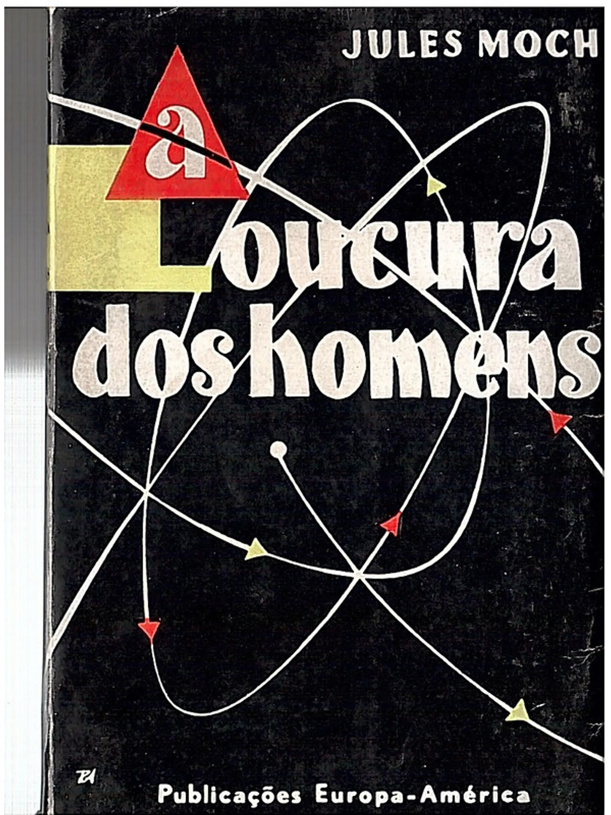 A loucura dos homens 1