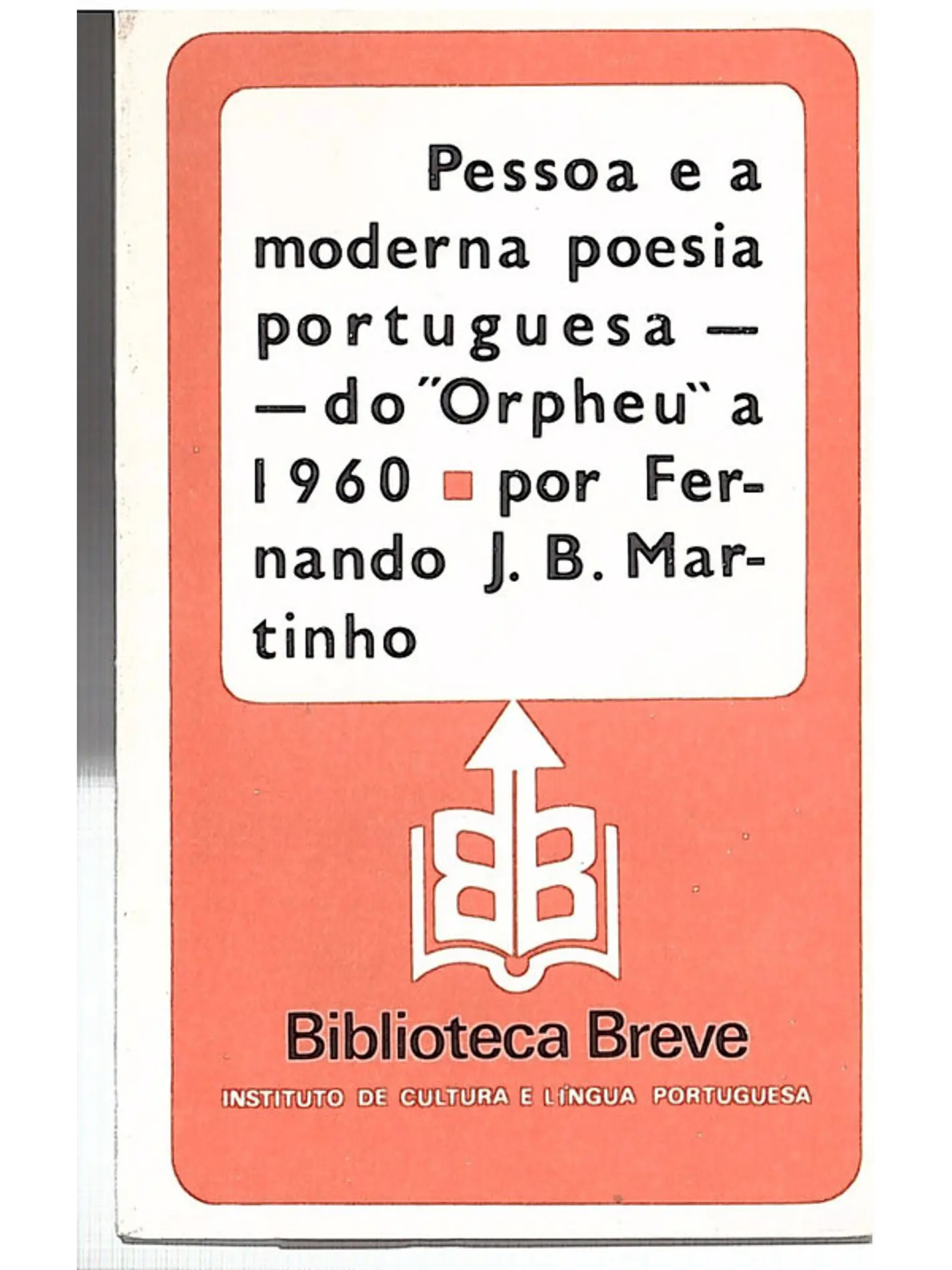 Pessoa e a moderna poesia portuguesa 1