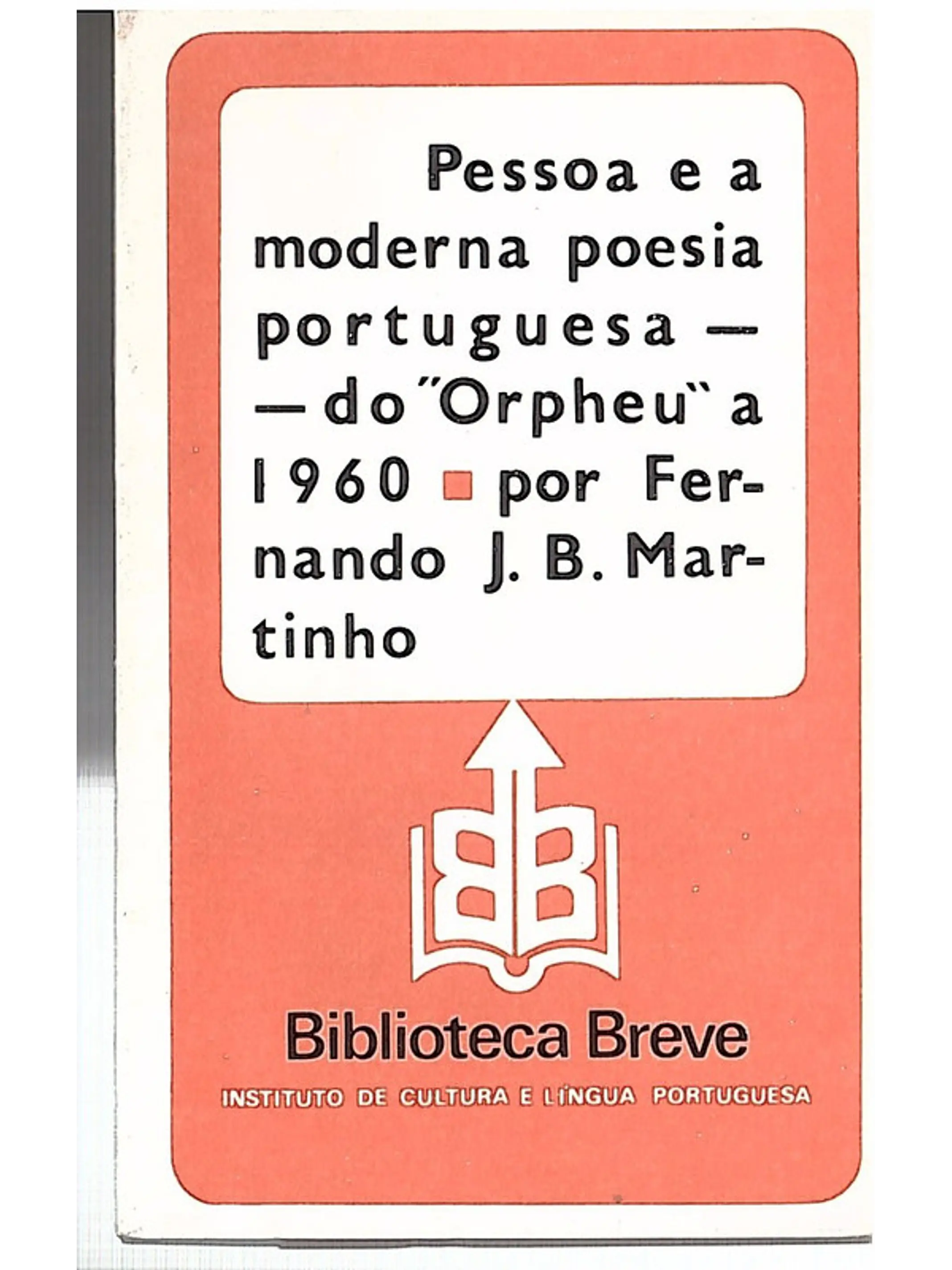 Pessoa e a moderna poesia portuguesa 1