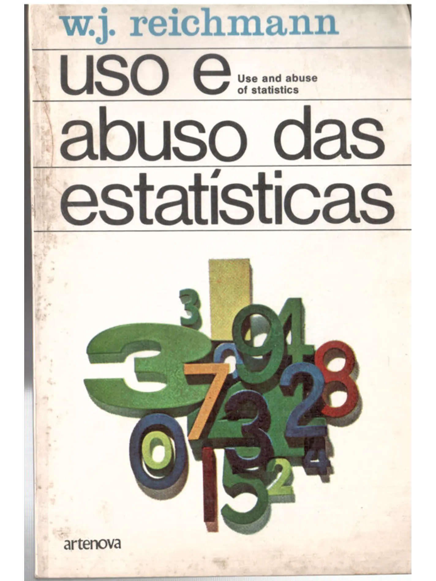Uso e abuso das estatísticas 1